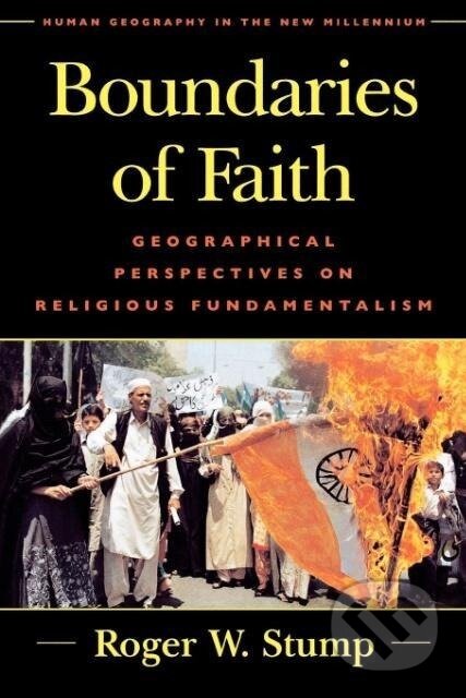 Kniha: Boundaries of Faith (Roger W. Stump). Rowman & Littlefield, 2000