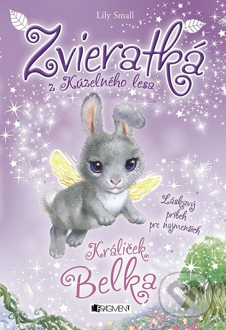 E-kniha: Zvieratká z Kúzelného lesa: Králiček Belka (Lily Small)