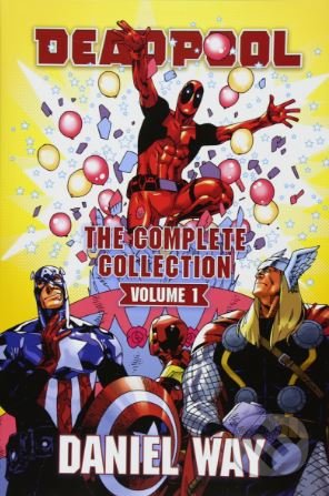 Deadpool: The Complete Collection (Volume 1) - Daniel Way, Steve Dillon (ilustrácie) - kniha z kategorie Komiksy