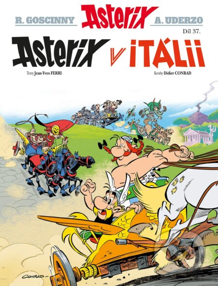 Asterix v Itálii (Díl XXXVII.) - Albert Underzo, René Goscinny, Jean-Yves Ferri, Didier Conrad (ilustrácie), Egmont ČR, 2018