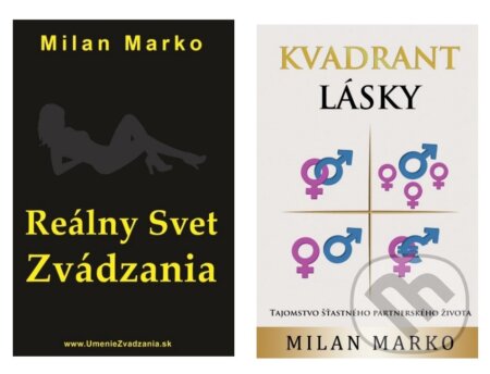 Reálny svet zvádzania a Kvadrant lásky (kolekcia titulov) - Milan Marko, Milan Marko Media