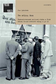 Ve stínu šoa - Jan Láníček - kniha z kategorie 20. století