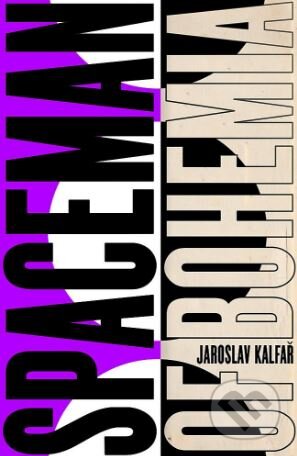 Spaceman of Bohemia - Jaroslav Kalfar - kniha z kategorie Sci-fi a fantasy