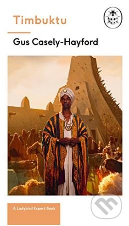 Timbuktu - Gus Caseley-Hayford, Michael Joseph, 2018