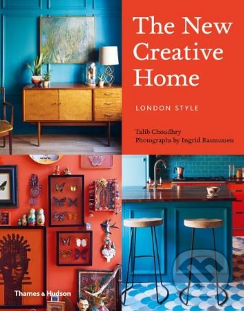The New Creative Home (London Style) - Talib Choudhry - kniha z kategorie Design