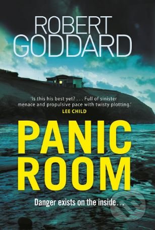 Panic Room - Robert Goddard, Bantam Press, 2018