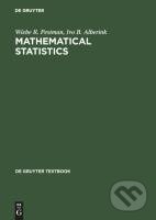 Kniha: Mathematical Statistics (Ivo B. Alberink). De Gruyter, 1998