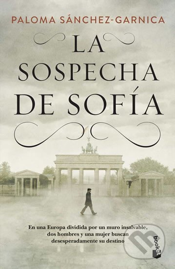 Kniha: La sospecha de Sofia (Paloma Sánchez-Garnica). Booket, 2020