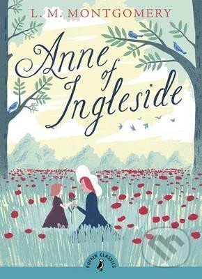 Kniha: Anne of Ingleside (Maud Lucy Montgomeryová). Penguin Random House Childrens UK, 2016