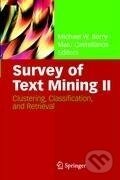 Kniha: Survey of Text Mining II (Malu Castellanos). Springer London, 2008