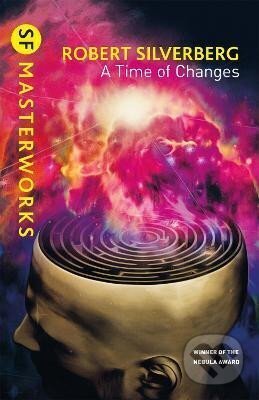 Kniha: A Time of Changes (Robert Silverberg)