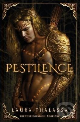 Kniha: Pestilence (The Four Horsemen 1) (Laura Thalassa). , 2021