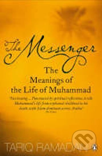 Kniha: Messenger (Tariq Ramadan). , 2008