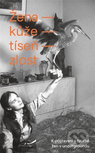 Kniha: Žena - kůže - tíseň - zlost (Kristina Klímová)