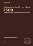 Kniha: 1308 (David Wirmer). De Gruyter, 2010