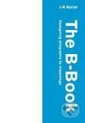 Kniha: The B-Book (J. R. Abrial). Cambridge University Press, 2005