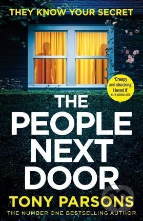 Kniha: The People Next Door (Tony Parsons). Cornerstone, 2022