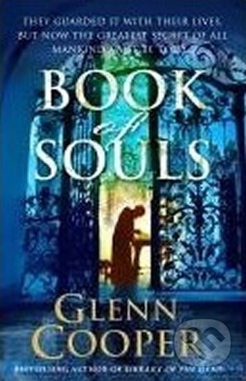 Kniha: Book of Souls (Glen Cooper). , 2010