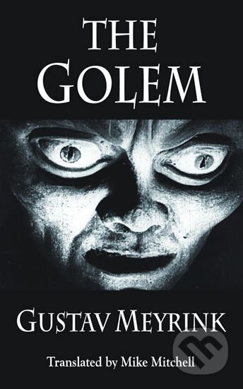 Kniha: The Golem (Gustav Meyrink)