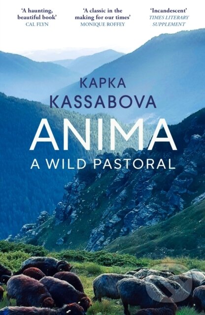 Kniha: Anima (Kapka Kassabova)