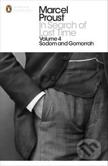 Kniha: In Search of Lost Time: Vol 4 : Sodom and Gomorrah (Marcel Proust)