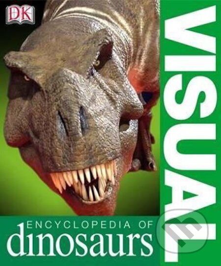 Kniha: Visual Encyclopedia of Dinosaurs (Dorling Kindersley). Dorling Kindersley