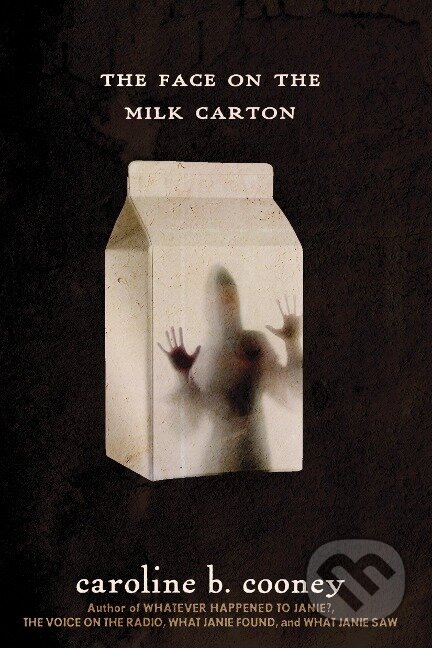 Kniha The Face on the Milk Carton