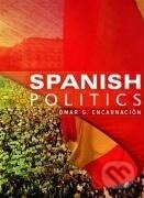 Kniha: Spanish Politics (Omar G Encarnación). Polity Press, 2008