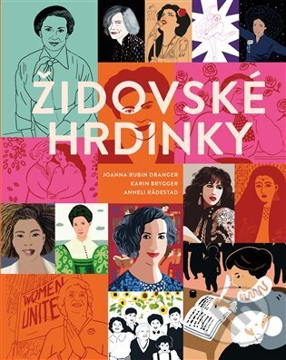 Kniha: Židovské hrdinky (Karin Brygger)
