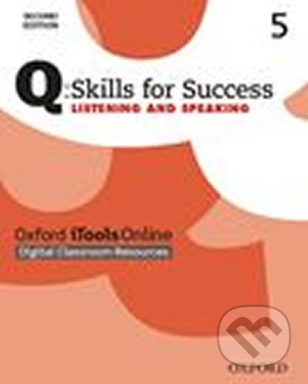Kniha: Q Skills for Success 5 Listening & Speaking iTools Online (2nd) (Susan Earle-Carlin)