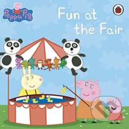 Kniha: Peppa Pig -Fun at the Fair (Penguin Books). Penguin Books, 2015