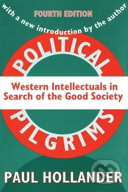 Kniha: Political Pilgrims (Edward Banfield). Routledge, 1997