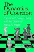 Kniha: The Dynamics of Coercion (Daniel Byman). Cambridge University Press, 2005