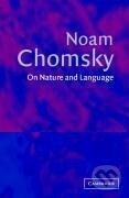 Kniha: On Nature and Language (Noam Chomsky). Cambridge University Press, 2012