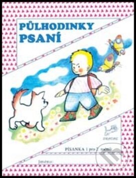 Kniha: Půlhodinky psaní (Hana Mikulenková). Prodos, 2010