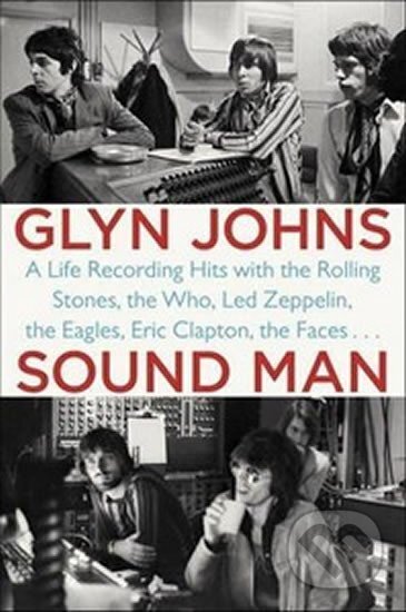 Sound Man - Glyn Johns