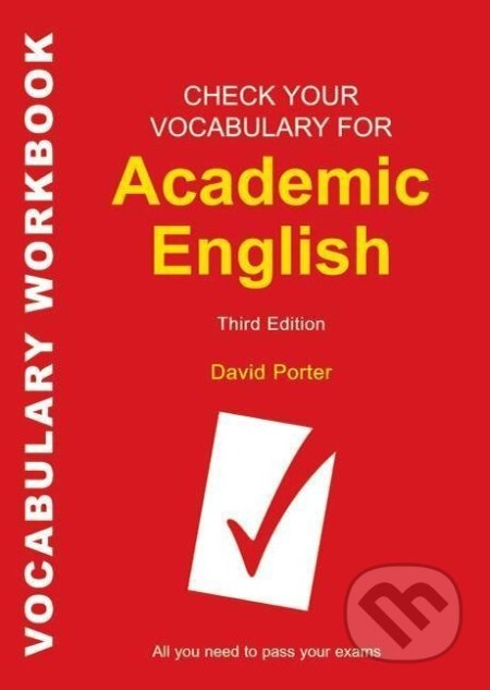 Kniha: Check Your Vocabulary for Academic English (David Porter)