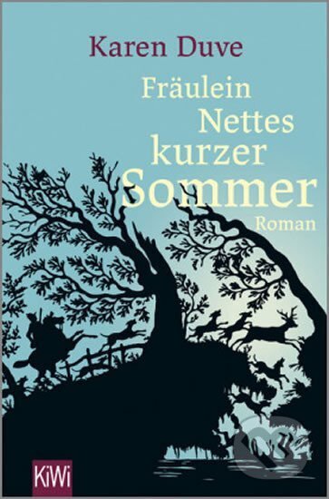 Kniha: Fräulein Nettes kurzer Sommer (Karen Duveová)