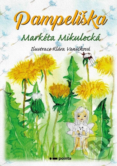 Kniha: Pampeliška (Markéta Mikulecká)