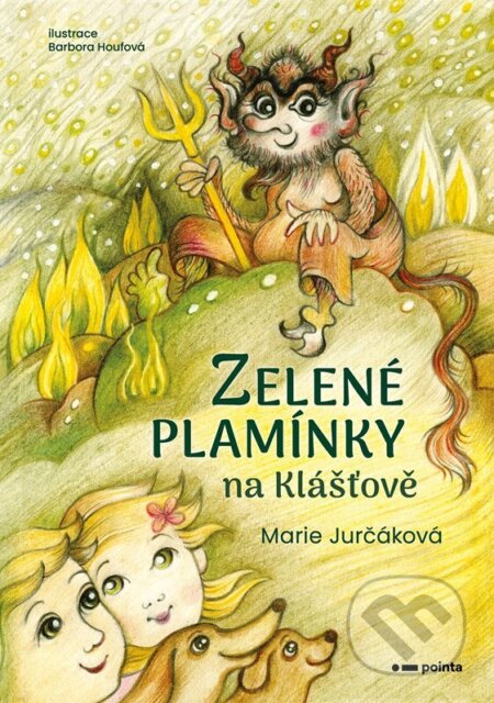 Kniha: Zelené plamínky na Klášťově (Marie Jurčáková)