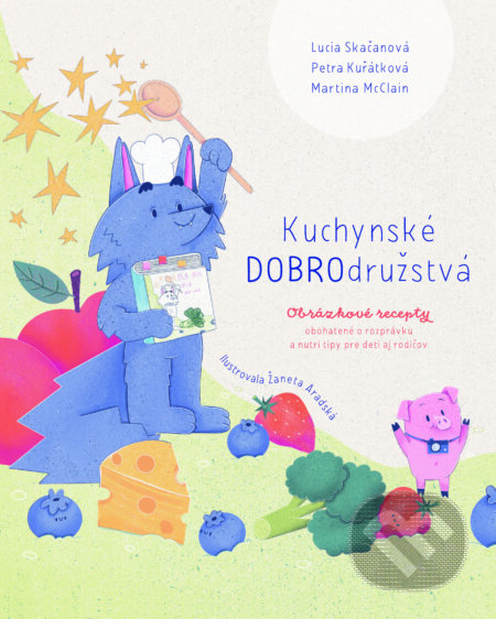 E-kniha: Kuchynské DOBROdružstvá (Lucia Skačanová, Martina McClain a Petra Kuřátková)