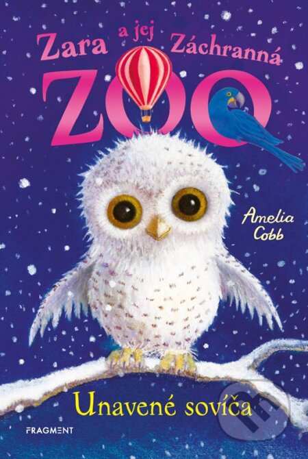 Zara a jej Záchranná zoo: Unavené sovíča - Amelia Cobb, Sophy Williams (ilustrátor)