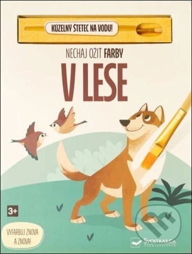 Kniha: Nechaj ožiť farby - V lese (Svojtka&Co.)