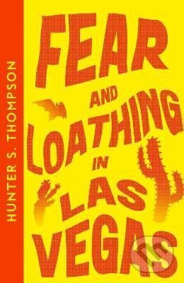 Kniha: Fear and Loathing in Las Vegas (Collins Modern Classics) (S. Hunter Thompson)