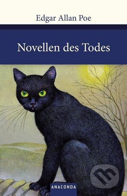Kniha: Novellen des Todes (Edgar Allan Poe). Anaconda, 2010