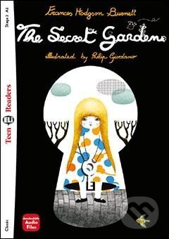 Kniha: Teen Eli Readers 2/A2: The Secret Garden + Downloadable Audio (Frances Hodgson Burnett)