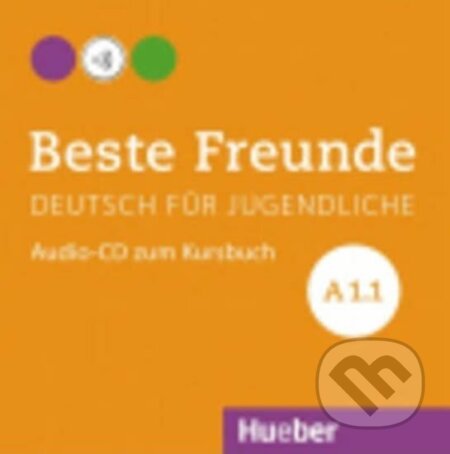 Kniha: Beste Freunde A1/1: Audio-CD zum Kursbuch (Stefanie Zweig). Hueber, 2013