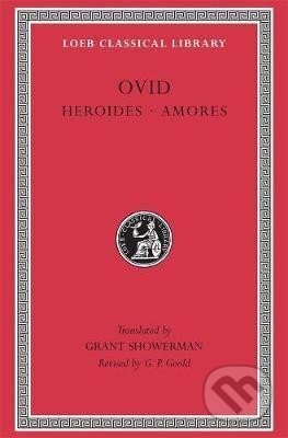 Kniha: Heroides. Amores (Naso Publius Ovidius). Harvard University Press, 1914