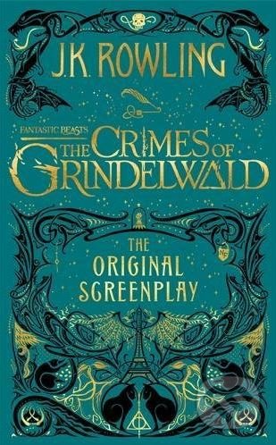 Fantastic Beasts: The Crimes of Grindelwald - J.K. Rowling, Little, Brown, 2018