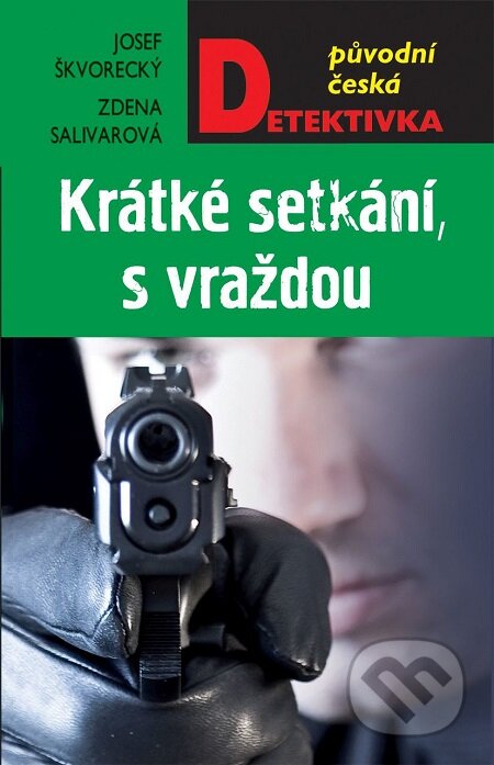 E-kniha: Krátké setkání, s vraždou (Zdena Salivarová). Moba, 2018
